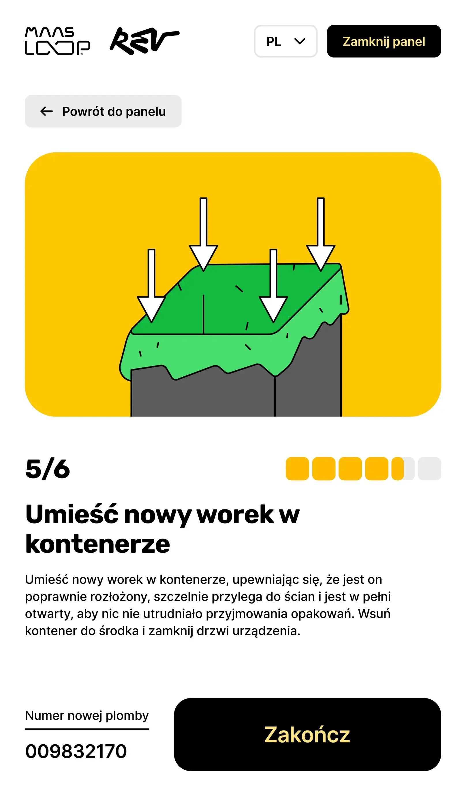 Wymiana worka, krok 5 z 6: umieść nowy worek w kontenerze
